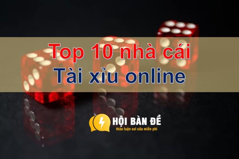 Top 10 Nha Cai Tai Xiu Online Dang Ky Tai Khoan Choi Tai Xiu Link Truy Cap Moi Nhat 1658221682